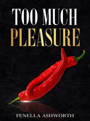 cover image of Too Much Pleasure